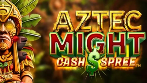 Aztec Might Cash Spree