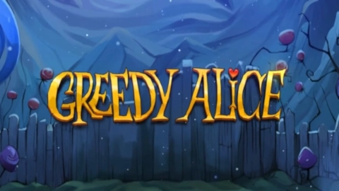 Greedy Alice