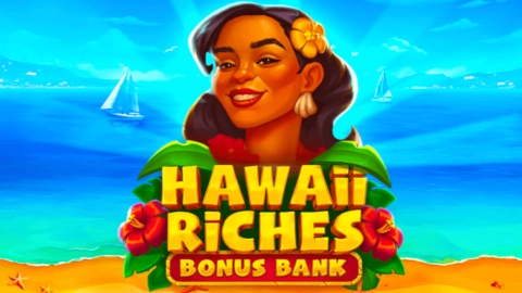 Hawaii Riches